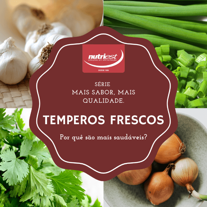 Temperos frescos: Por quê são mais saudáveis?